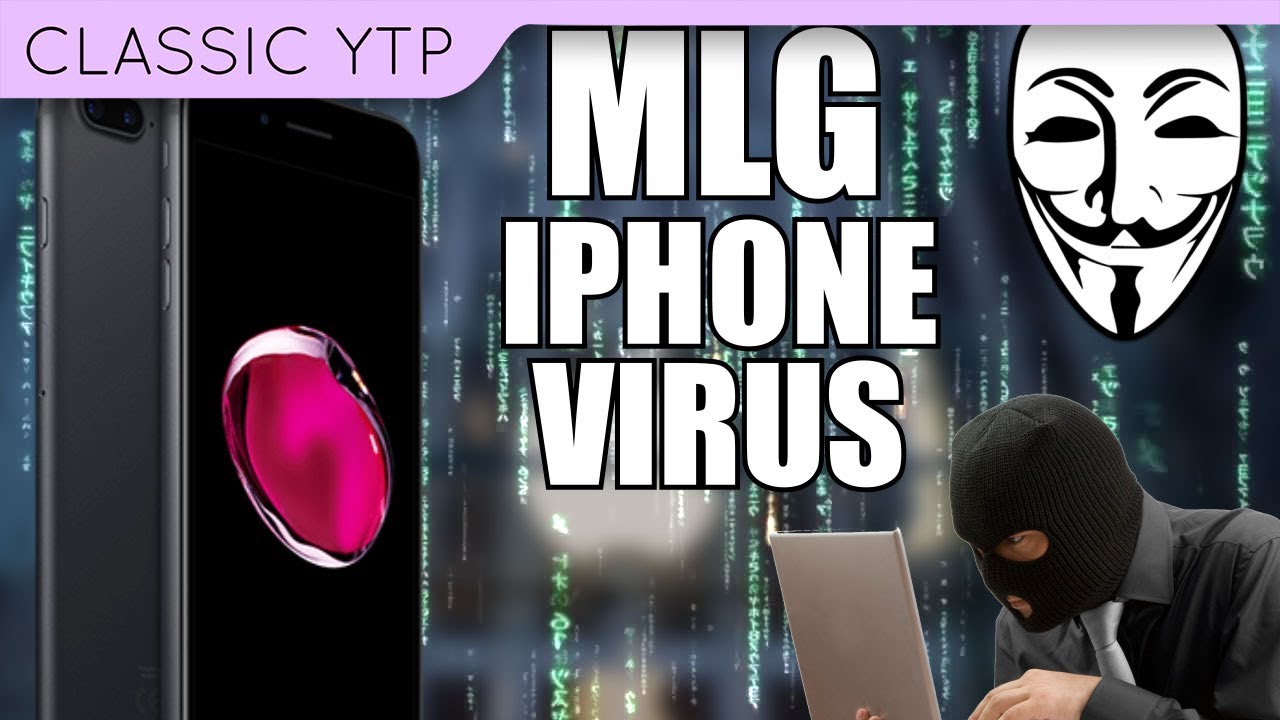 MLG iPhone Virus - hobune